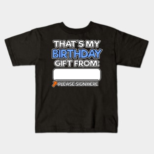 Birthday Boy Girl Gift Sign here Funny Men Women 18th 21th Kids T-Shirt